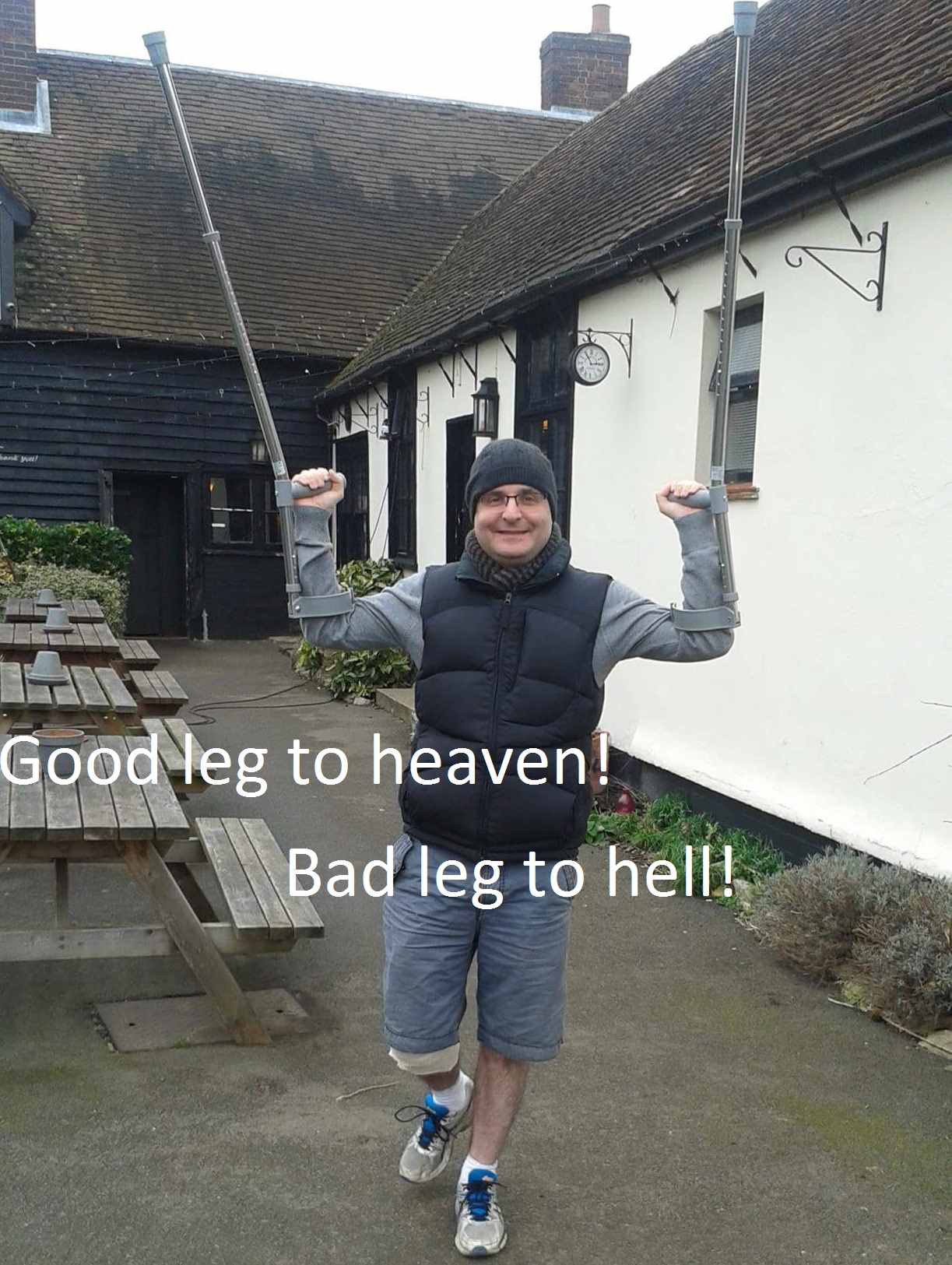 “Good leg to heaven! Bad leg to hell!”