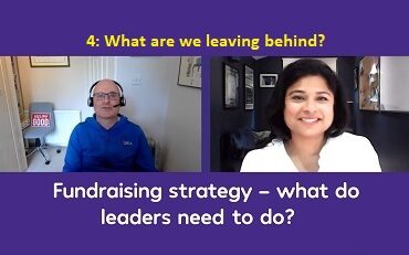 Fundraising strategy: what do leaders need to do? Blog 4 – what are we leaving for our organisations’ future leaders?