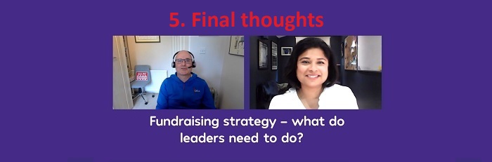 Fundraising strategy: what do leaders need to do? Blog 5 – final thoughts