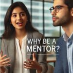 Why be a mentor? Here’s 10 good reasons…
